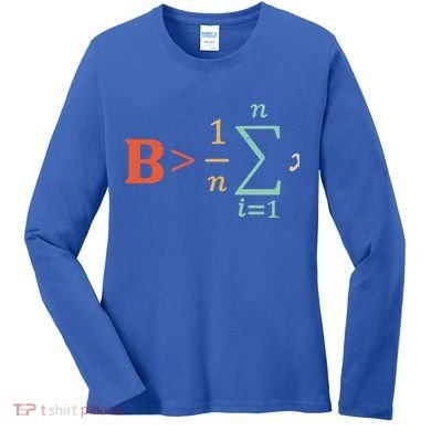 Be Greater Than Average Funny Math Teacher Nerd Gift Women's Long Sleeve Shirt