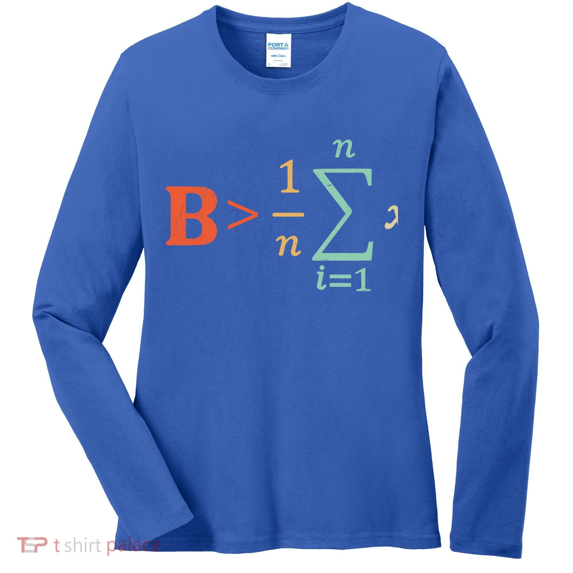 Be Greater Than Average Funny Math Teacher Nerd Gift Women's Long Sleeve Shirt