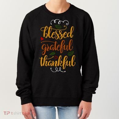 Blessed Grateful Thankful Women's Sweatshirt