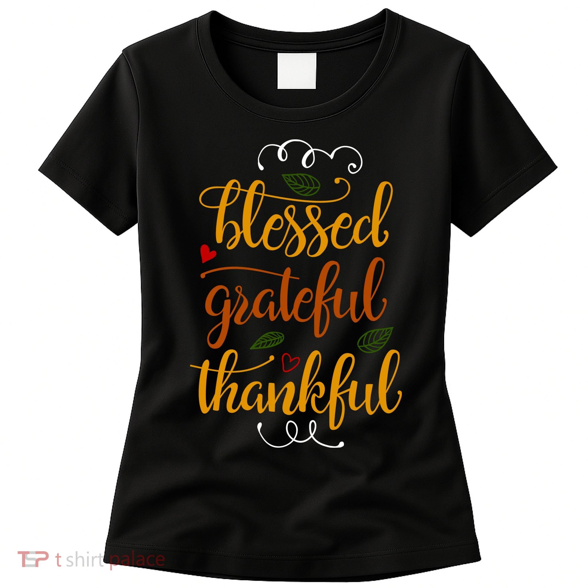 Blessed Grateful Thankful Women's T-Shirt