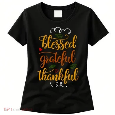 Blessed Grateful Thankful Women's T-Shirt
