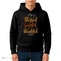 Blessed Grateful Thankful Kids Hoodie thumb 4