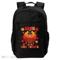 Bruh Give Thanks Cute Thanksgiving Turkey Thankful Backpack thumb 0
