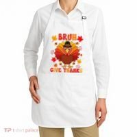Bruh Give Thanks Cute Thanksgiving Turkey Thankful Apron thumb 2