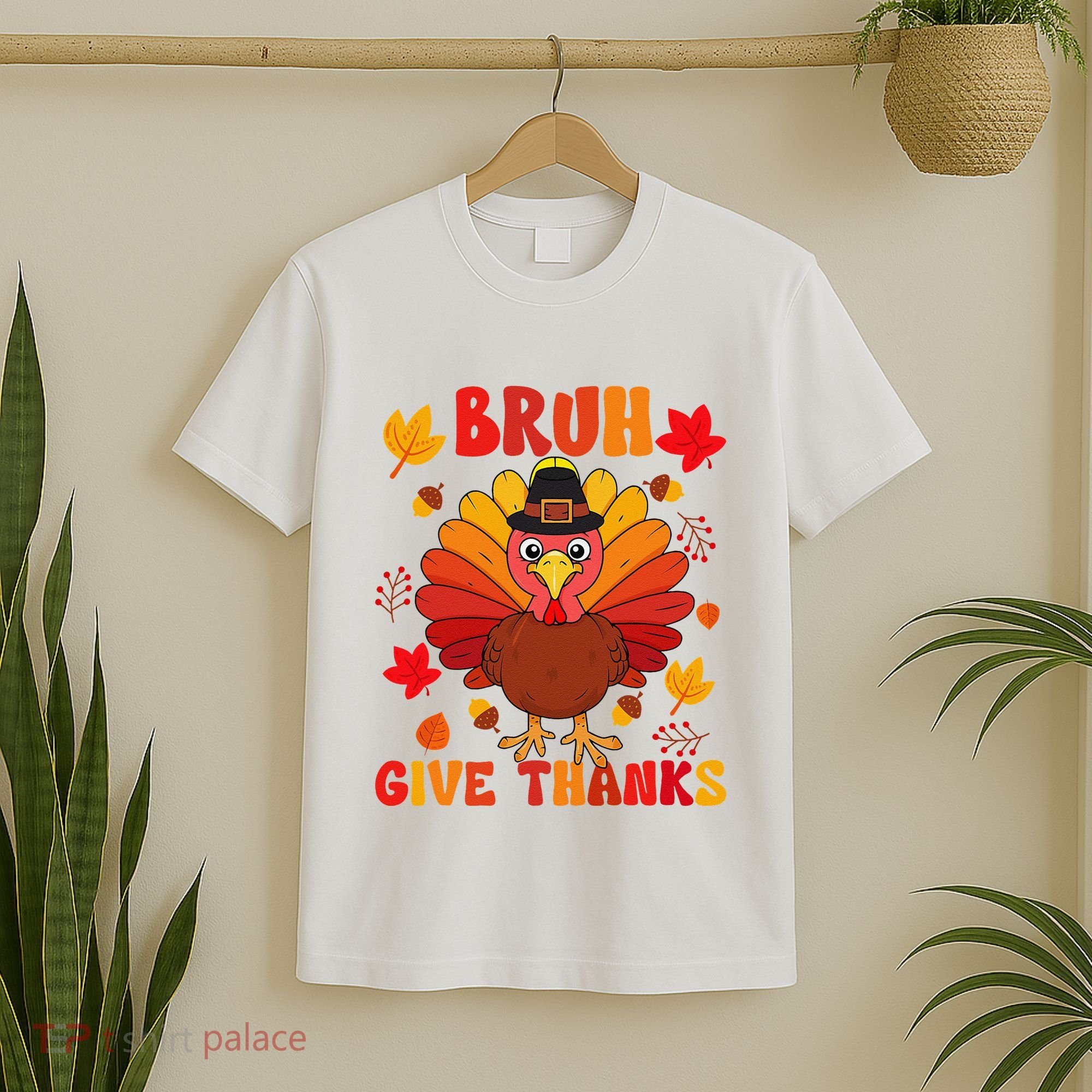 Bruh Give Thanks Cute Thanksgiving Turkey Thankful T-Shirt