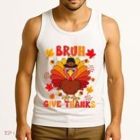 Bruh Give Thanks Cute Thanksgiving Turkey Thankful Tank Top thumb 3