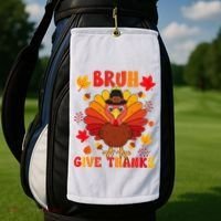 Bruh Give Thanks Cute Thanksgiving Turkey Thankful Golf Towel thumb 2