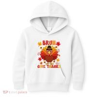 Bruh Give Thanks Cute Thanksgiving Turkey Thankful Kids Hoodie thumb 0