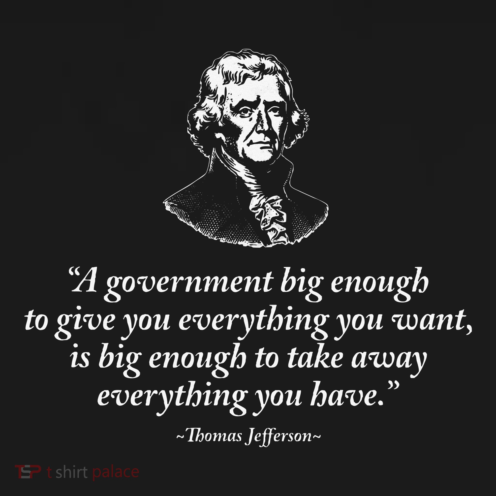 Big Government Thomas Jefferson Quote Kids Sweatshirt