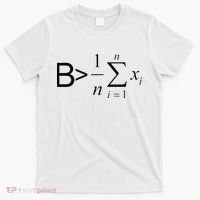 Be Greater Than Average Math Joke Funny Math Teacher T-Shirt thumb 0