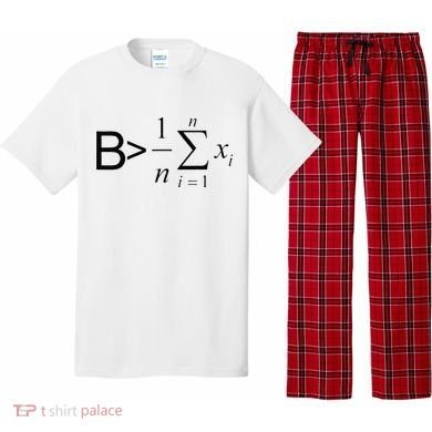 Be Greater Than Average Math Joke Funny Math Teacher Pajama Set