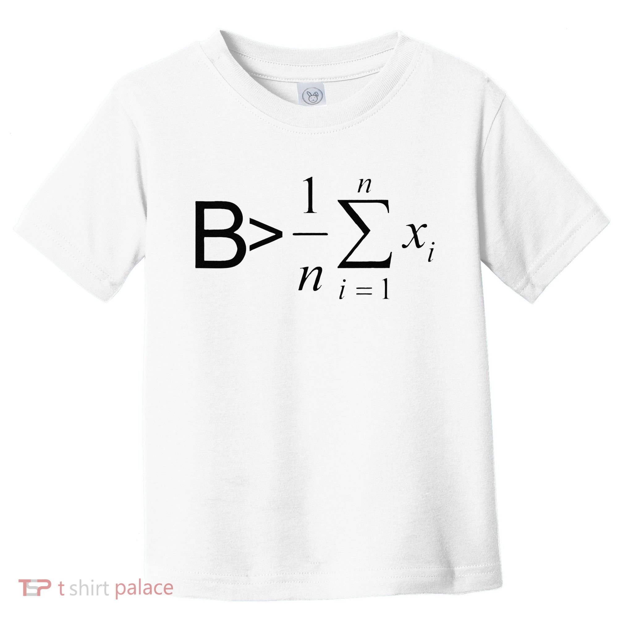 Be Greater Than Average Math Joke Funny Math Teacher Toddler T-Shirt