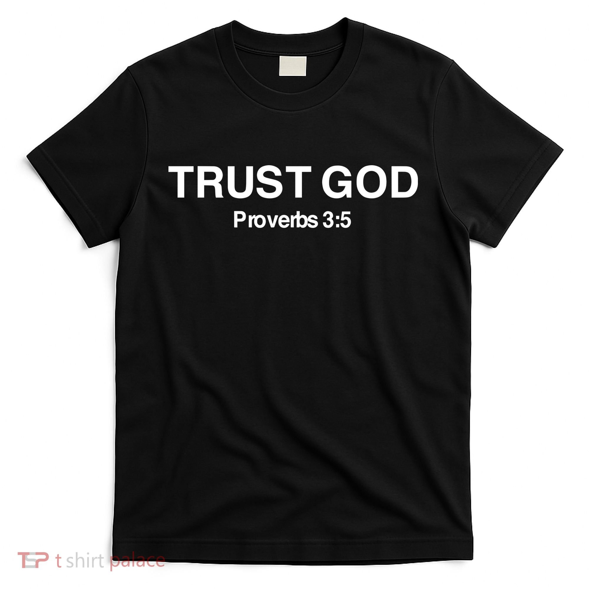 Bryson Gray Trust God Proverbs T-Shirt