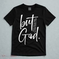 But God There Was No Way But God Made A Way T-Shirt thumb 5