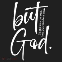 But God There Was No Way But God Made A Way Hat thumb 2