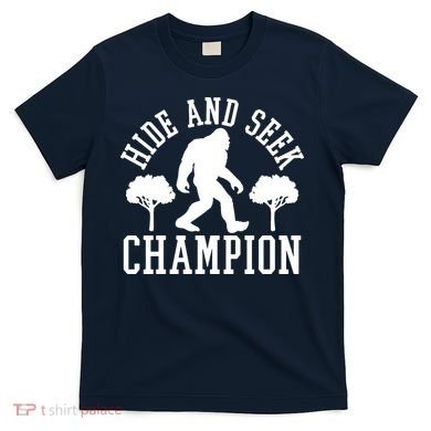Bigfoot Hide And Seek Champion T-Shirt