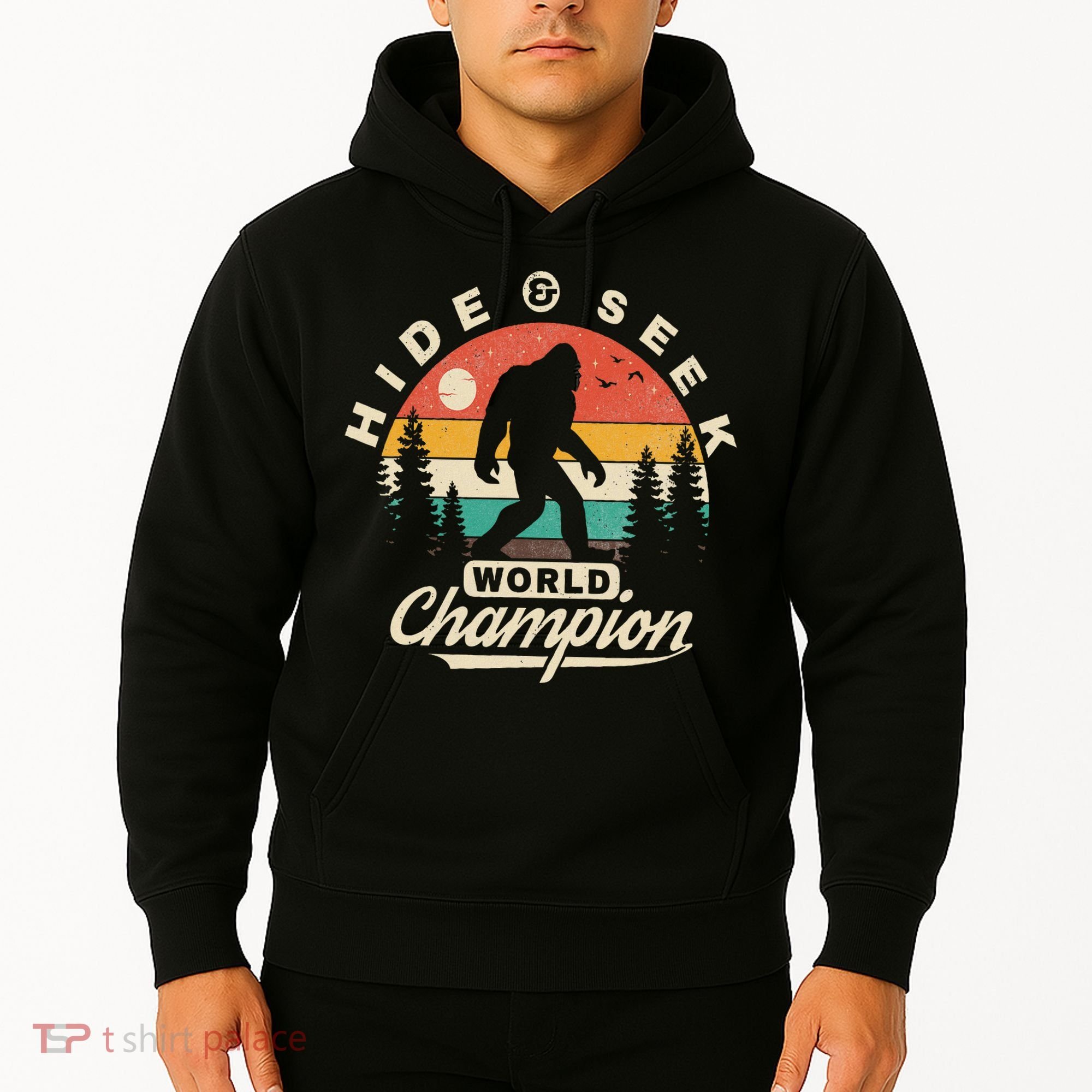 Bigfoot Hide And Seek World Champion Sasquatch Hoodie