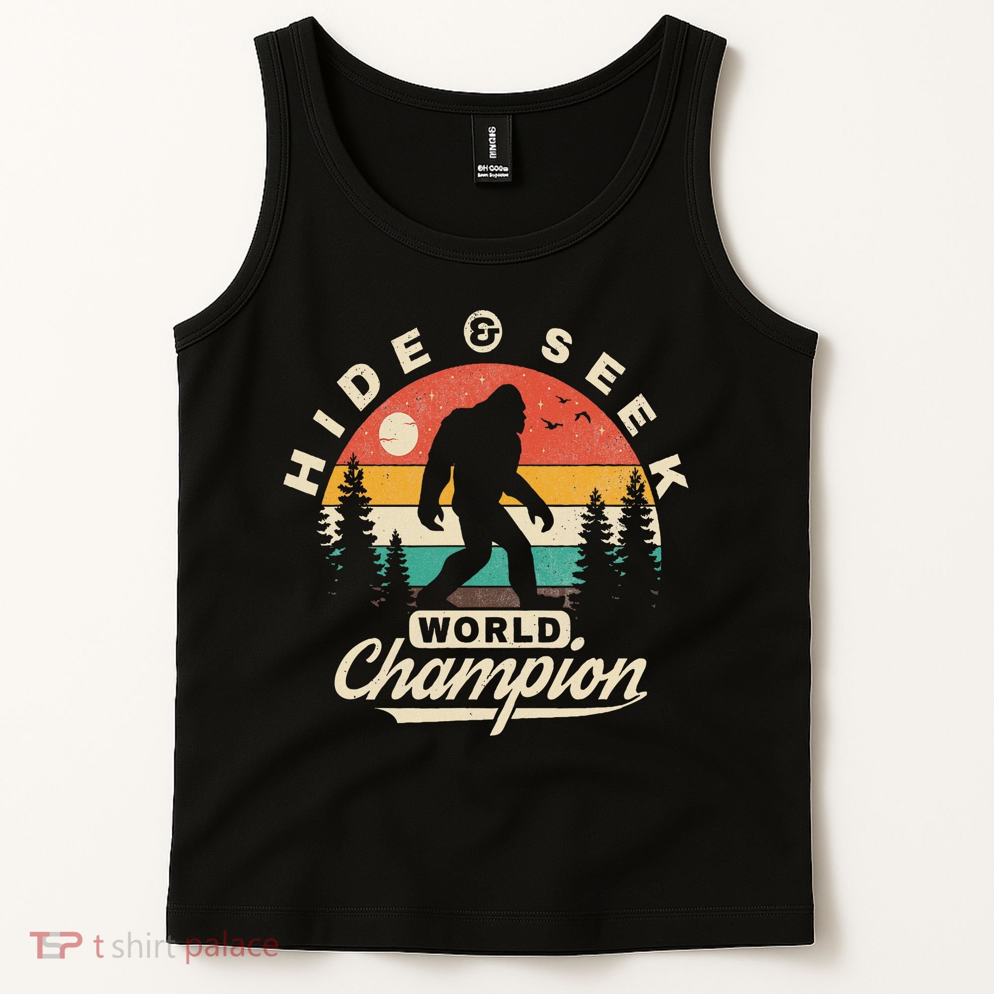 Bigfoot Hide And Seek World Champion Sasquatch Tank Top