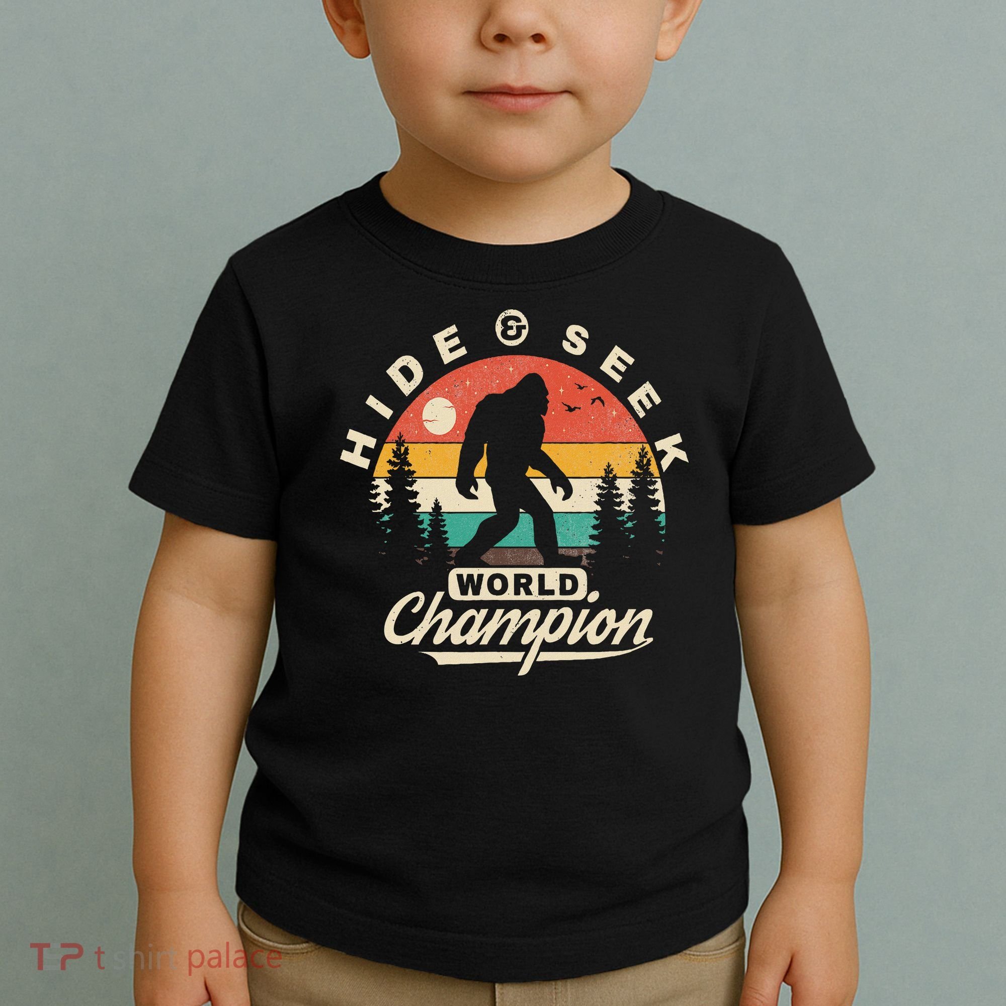 Bigfoot Hide And Seek World Champion Sasquatch Toddler T-Shirt