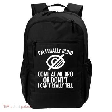Blindness Humour Awareness Visually Impaired People Gift Backpack