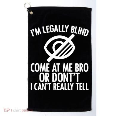 Blindness Humour Awareness Visually Impaired People Gift Golf Towel