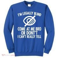 Blindness Humour Awareness Visually Impaired People Gift Sweatshirt thumb 0