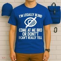 Blindness Humour Awareness Visually Impaired People Gift T-Shirt thumb 6