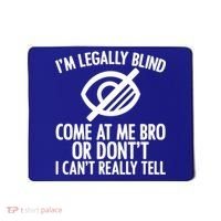 Blindness Humour Awareness Visually Impaired People Gift Mousepad thumb 0