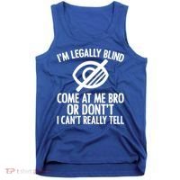 Blindness Humour Awareness Visually Impaired People Gift Tank Top thumb 0