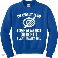 Blindness Humour Awareness Visually Impaired People Gift Kids Sweatshirt thumb 0
