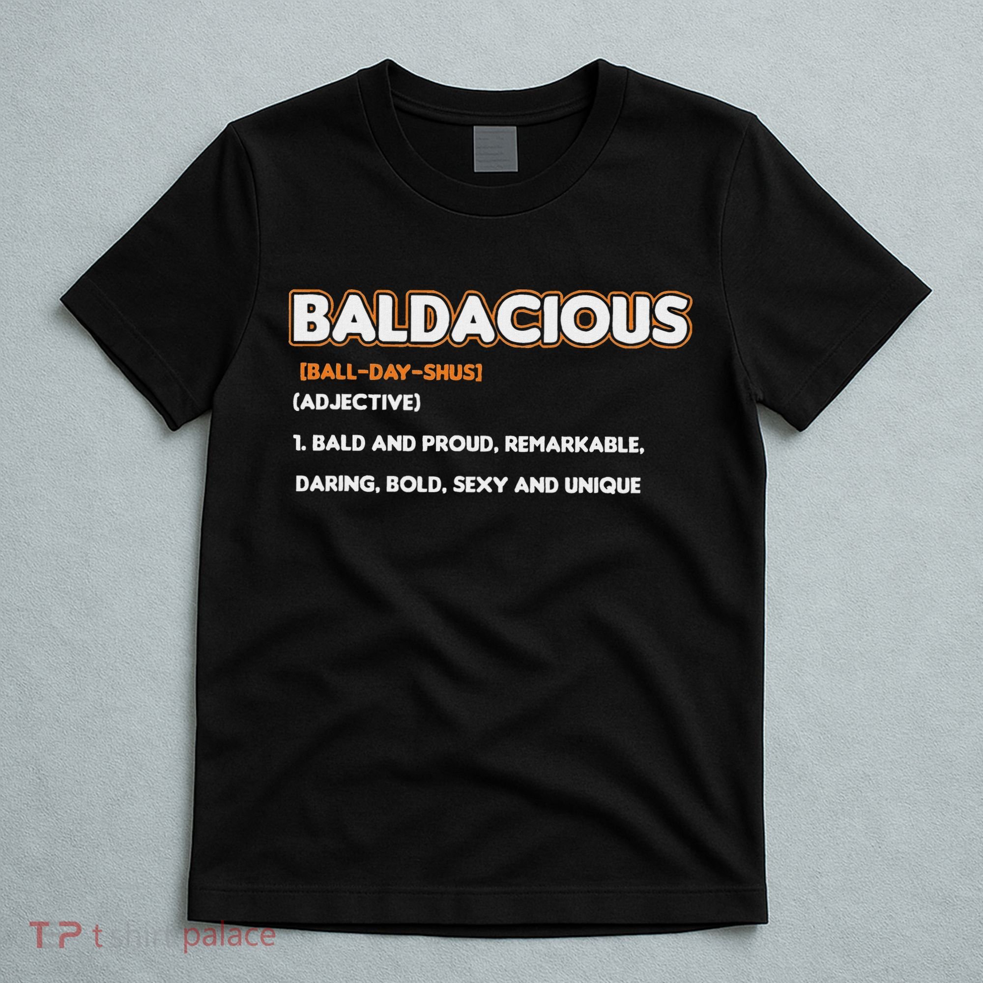 Bald Hairless Alopecia Bald Definition T-Shirt
