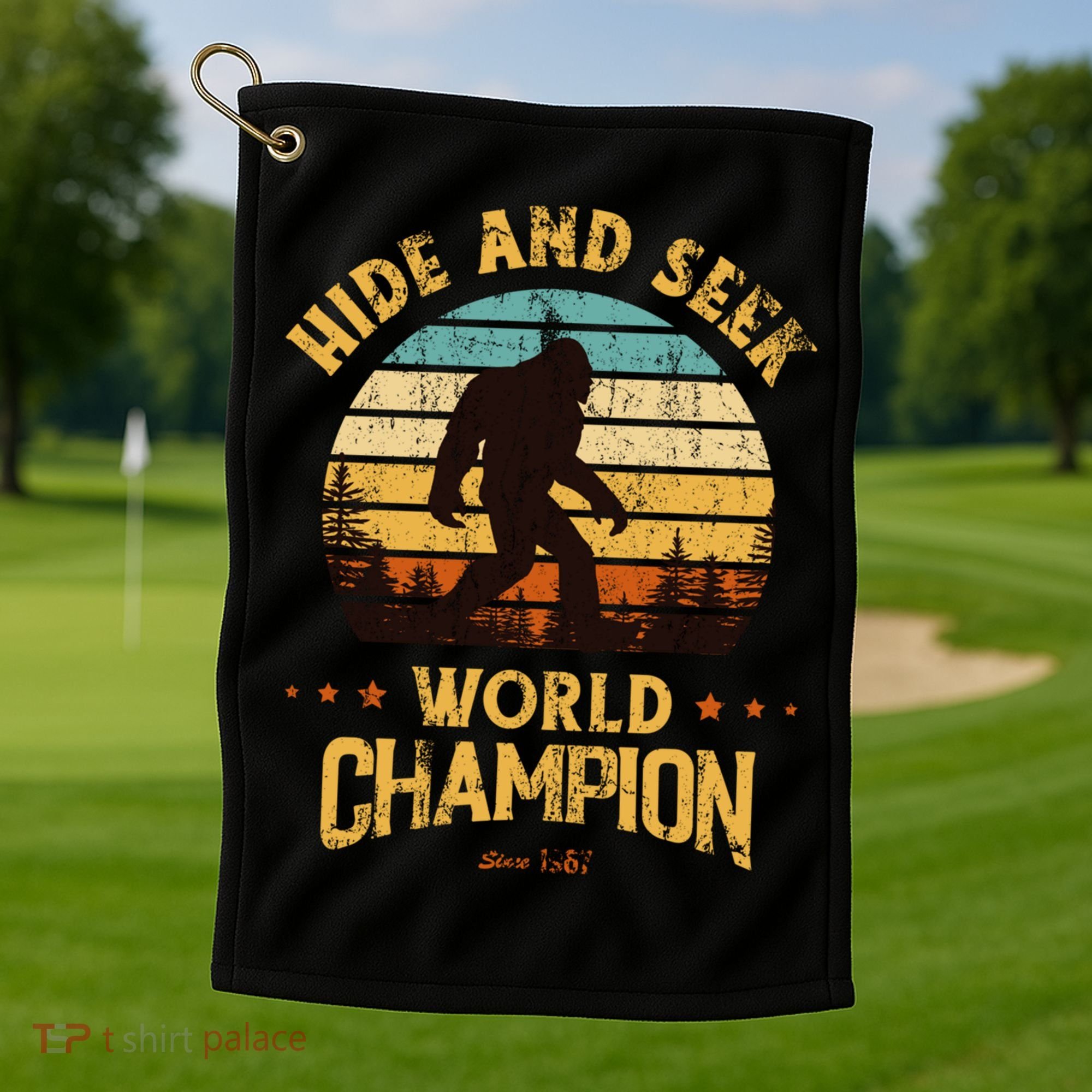 Bigfoogift Hide And Seek Bigfoot Hide And Seek Champion Cute Gift Golf Towel