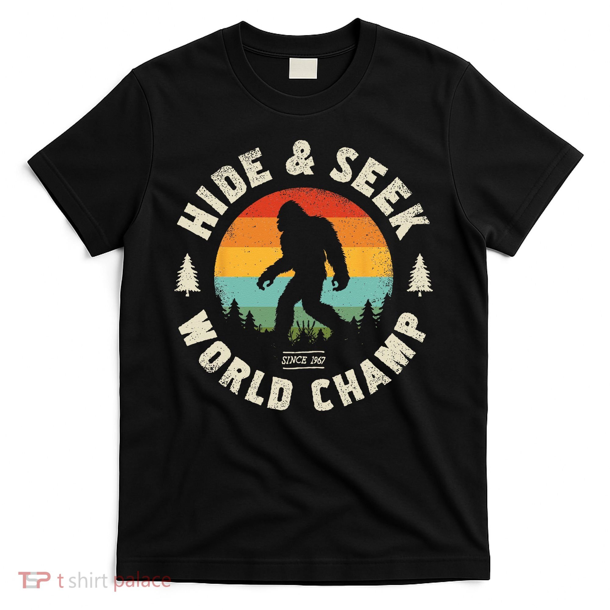 Bigfoot Hide And Seek World Champion Sasquatch Retro Vintage T-Shirt