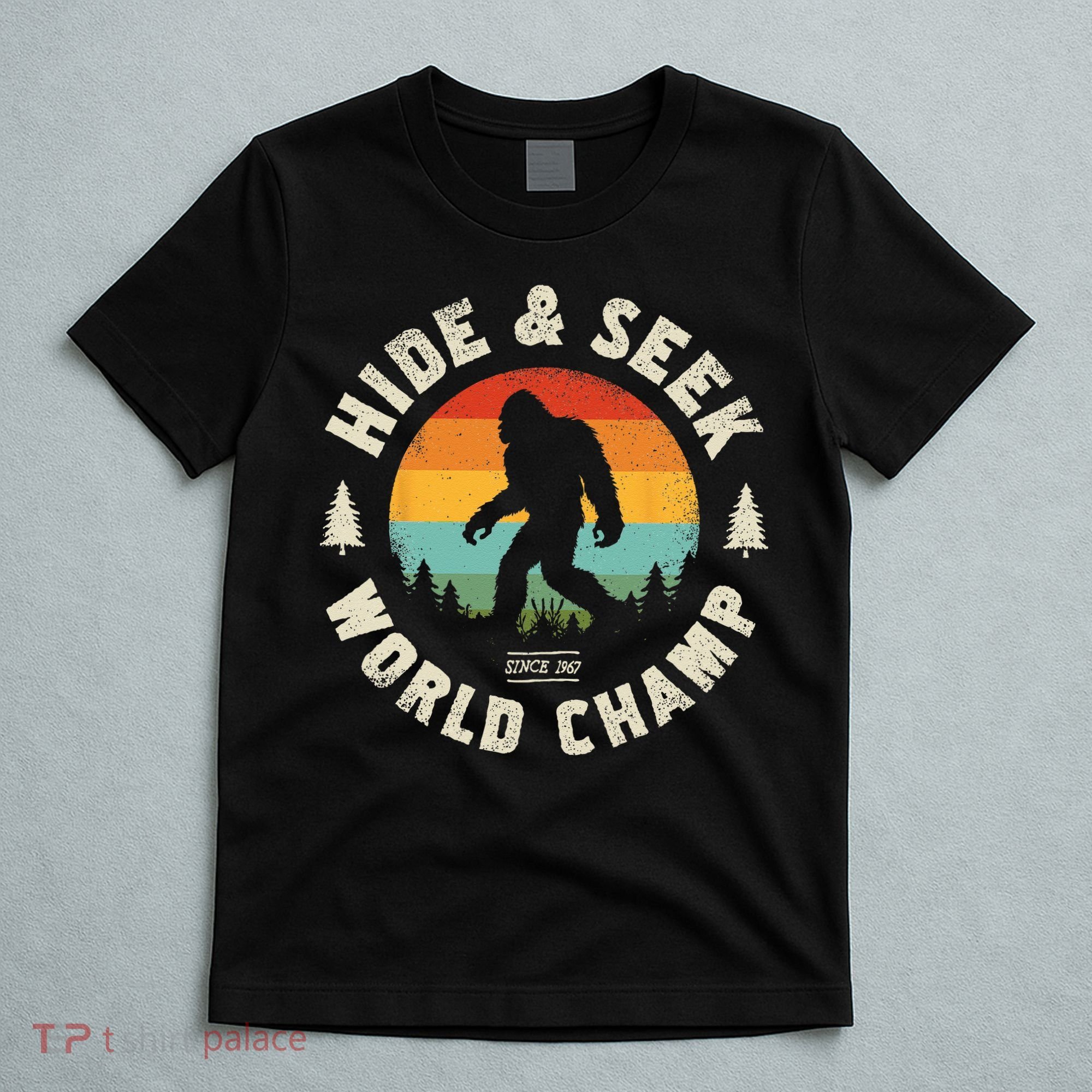 Bigfoot Hide And Seek World Champion Sasquatch Retro Vintage T-Shirt