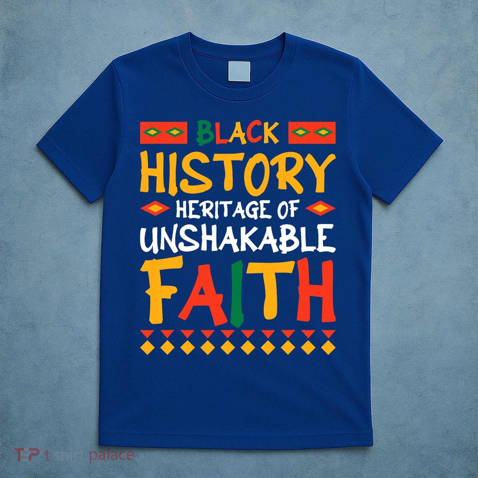 Black History A Heritage Of Unshakable Faith T-Shirt