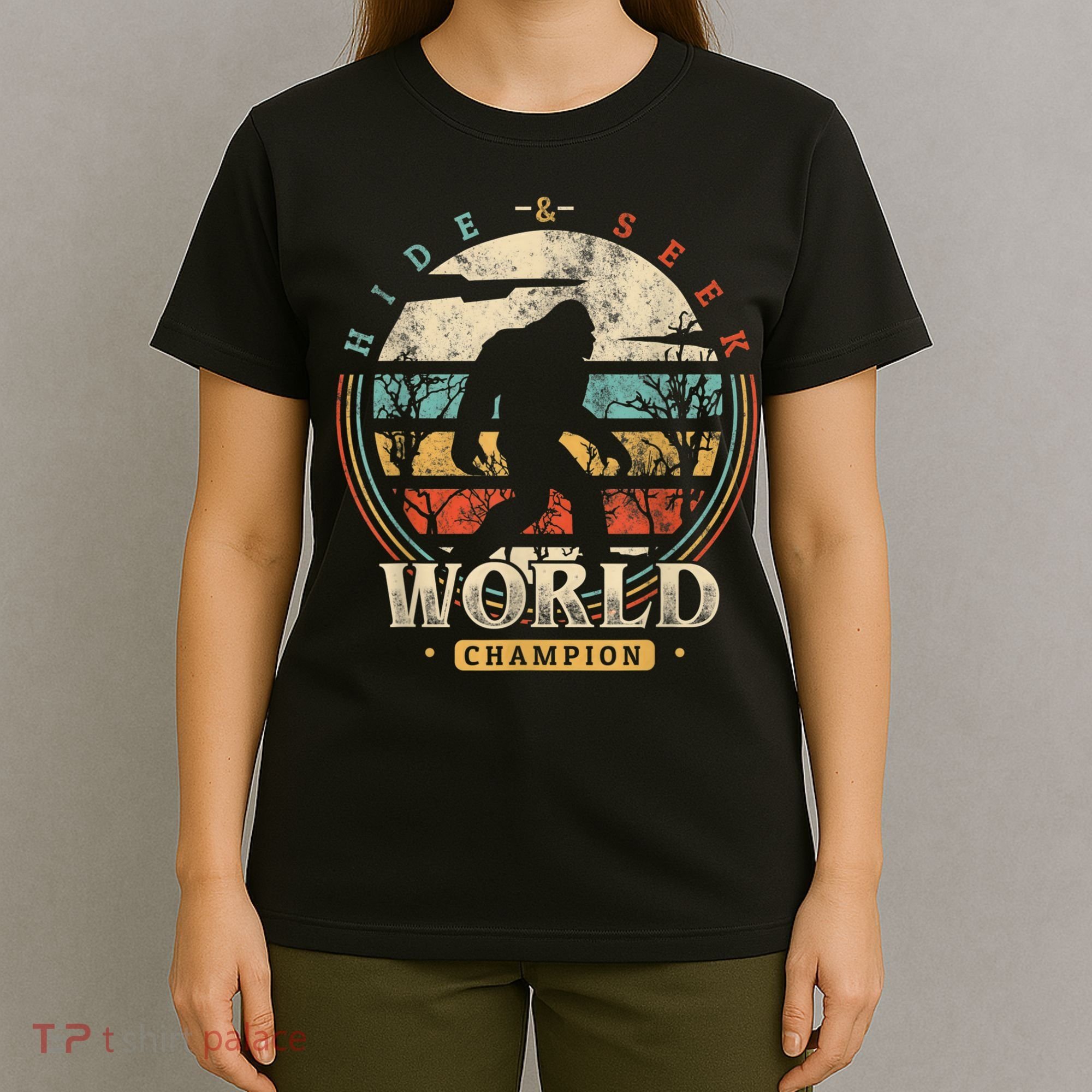 Bigfoot Hide And Seek Champion Sasquatch Camping Tees T-Shirt