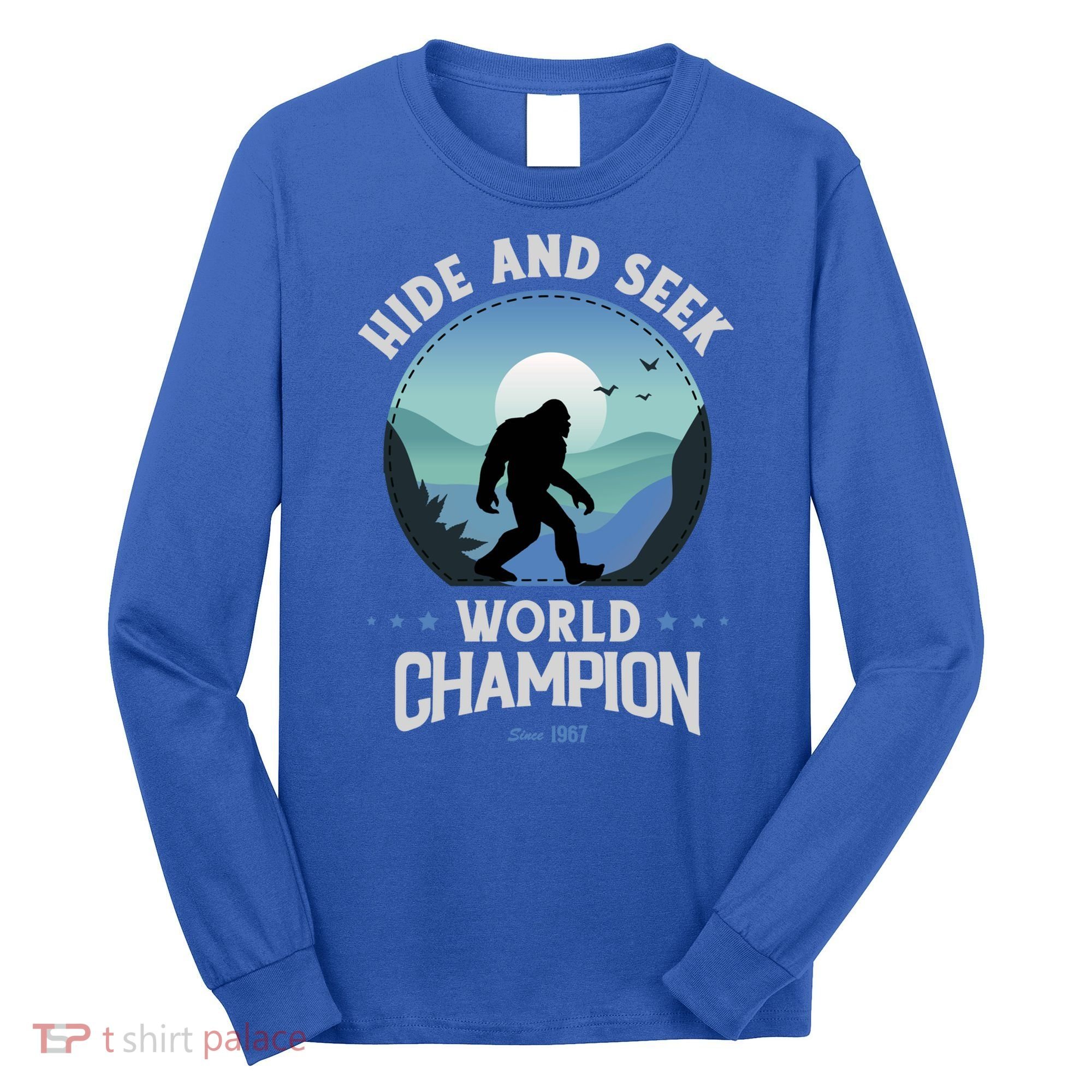Bigfoogift Hide And Seek Bigfoot Hide And Seek Champion Cool Gift Long Sleeve Shirt