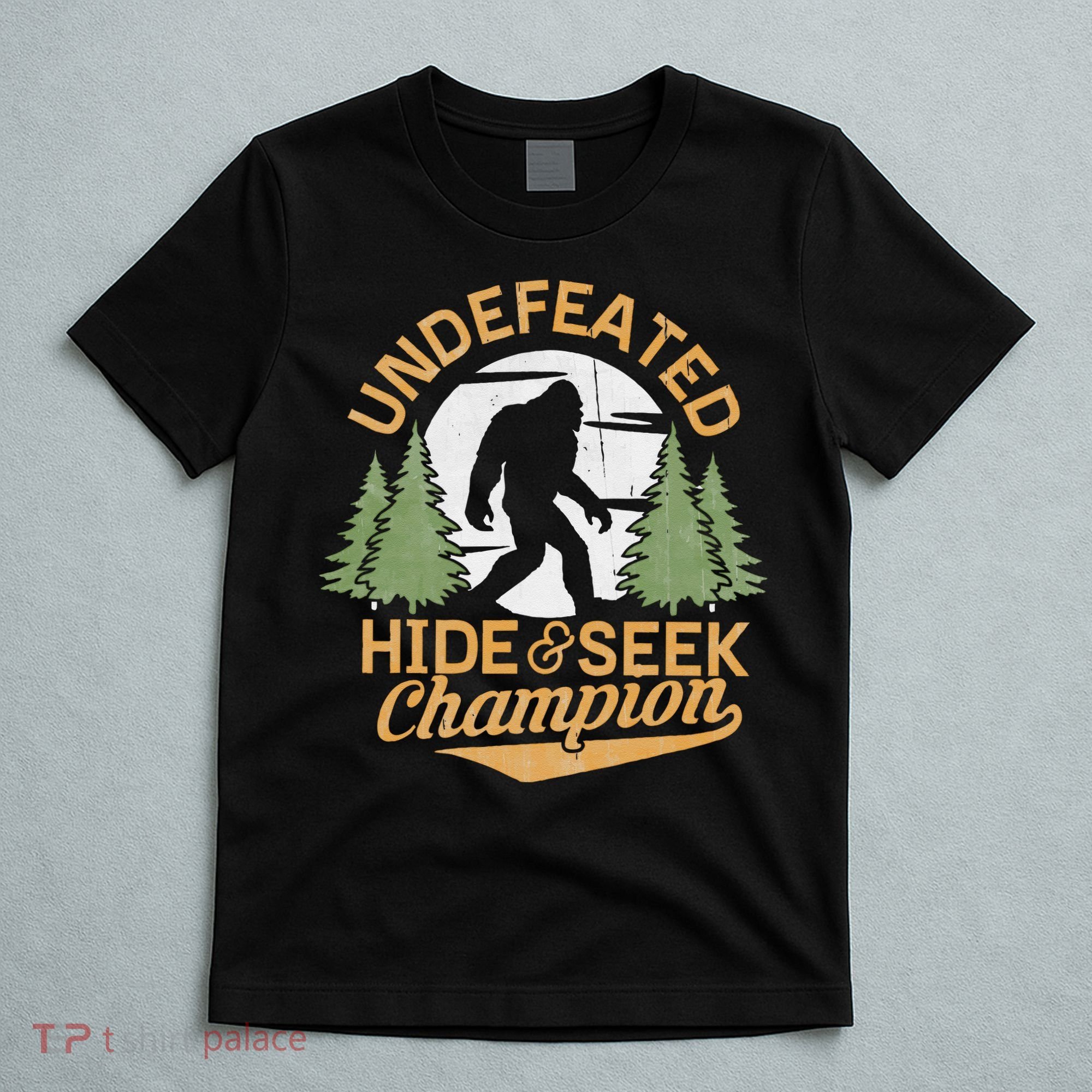Bigfoot Hide And Seek Champion Sasquatch Stuff T-Shirt