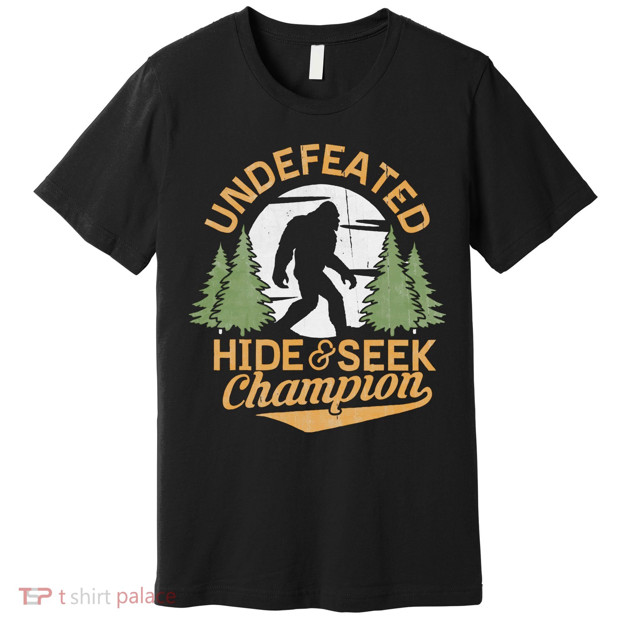 Bigfoot Hide And Seek Champion Sasquatch Stuff Premium T-Shirt