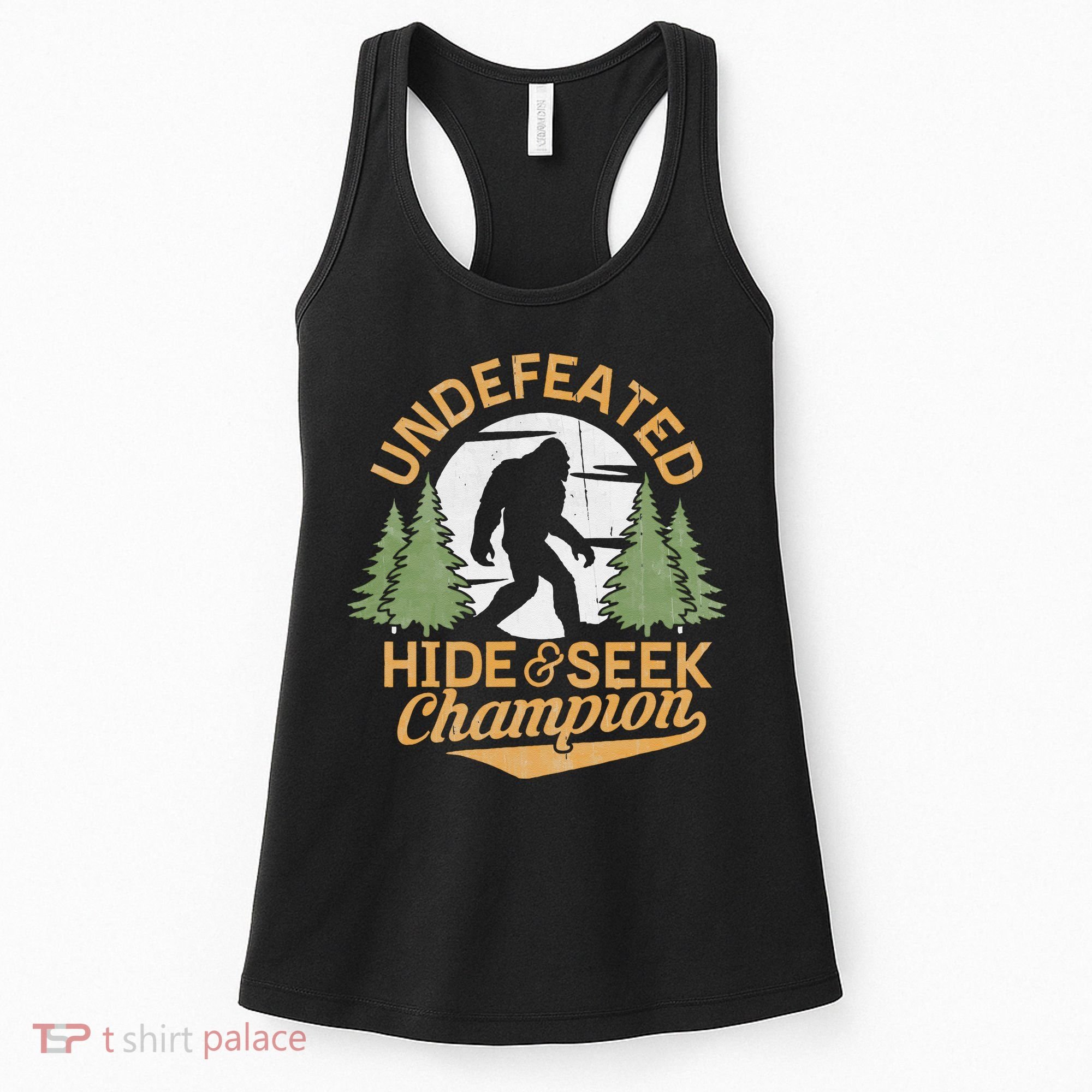 Bigfoot Hide And Seek Champion Sasquatch Stuff Women's Tank Top