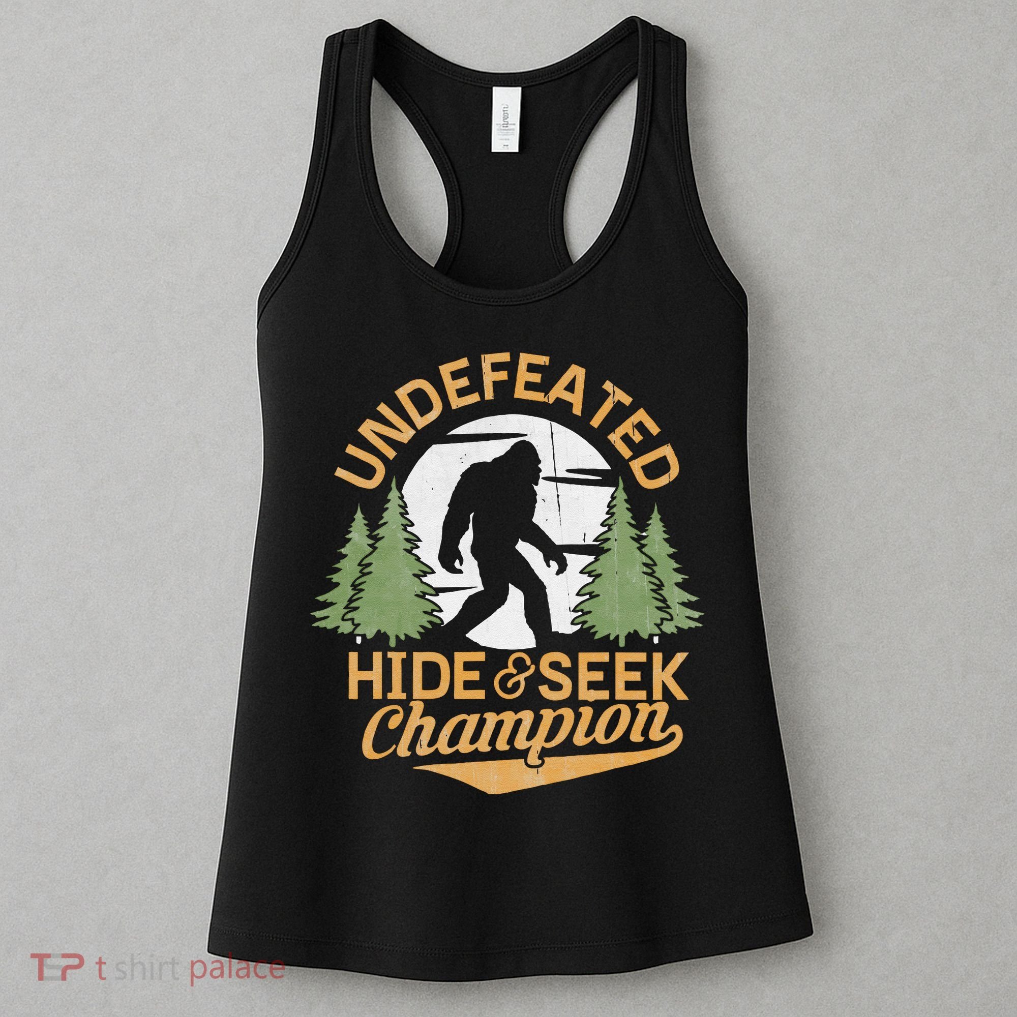 Bigfoot Hide And Seek Champion Sasquatch Stuff Women's Tank Top