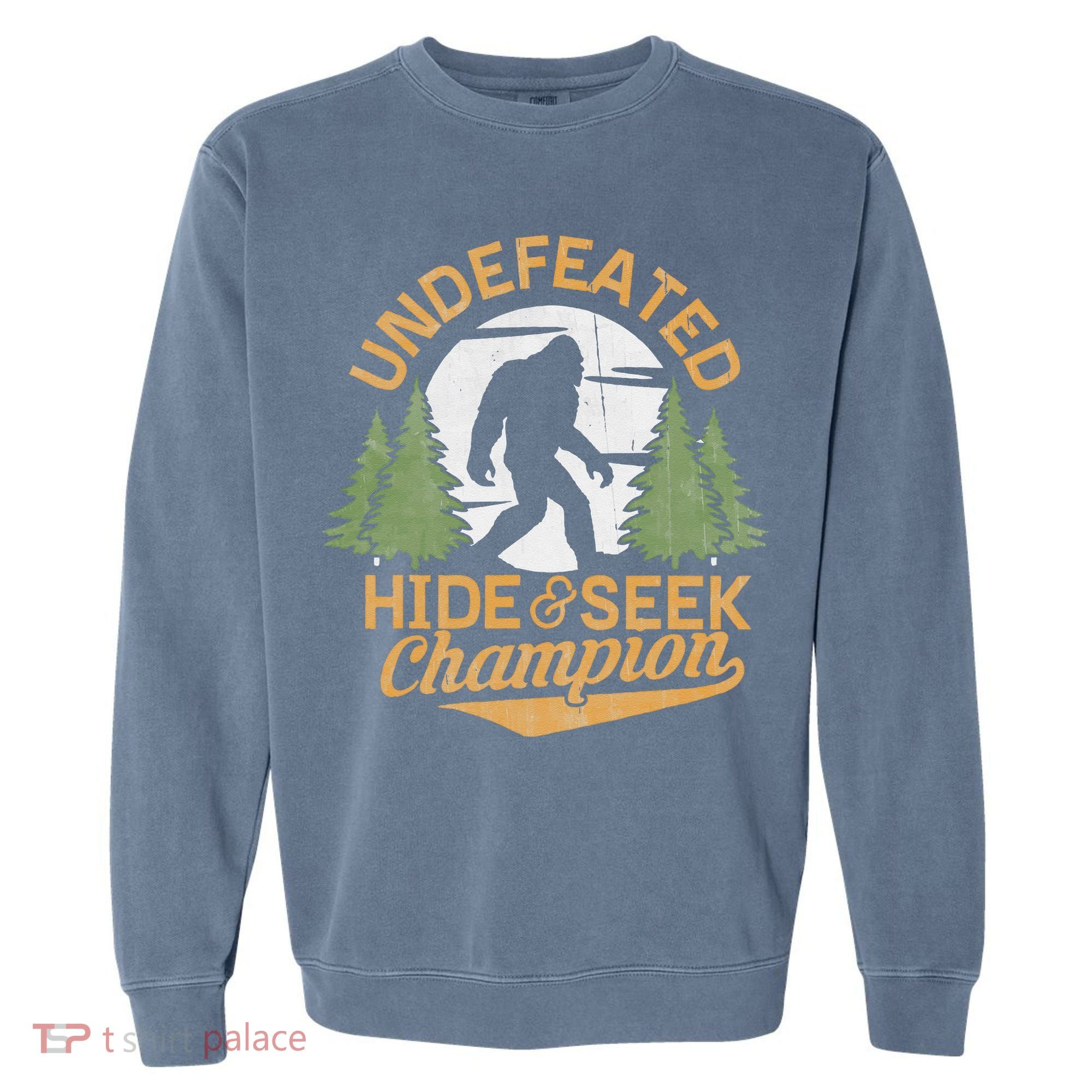 Bigfoot Hide And Seek Champion Sasquatch Stuff Garment-Dyed Sweatshirt