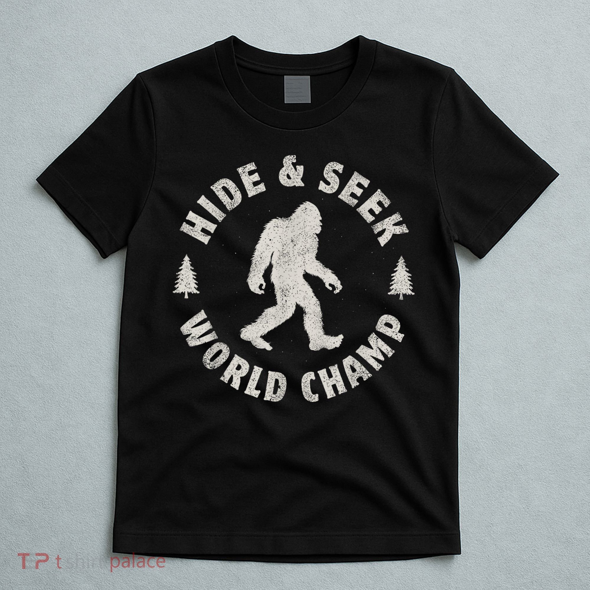 Bigfoot Hide And Seek World Champion Sasquatch Retro Vintage T-Shirt