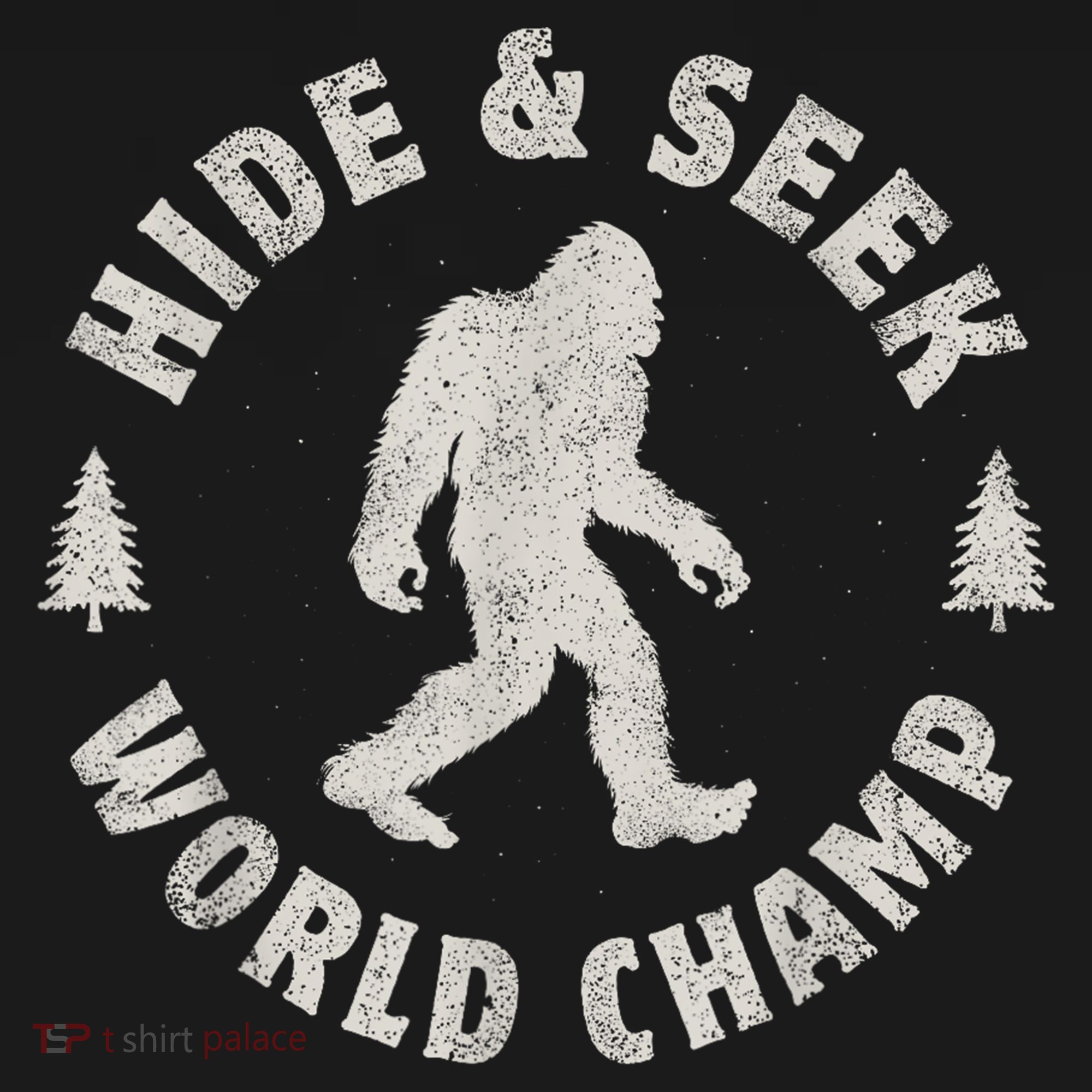 Bigfoot Hide And Seek World Champion Sasquatch Retro Vintage T-Shirt
