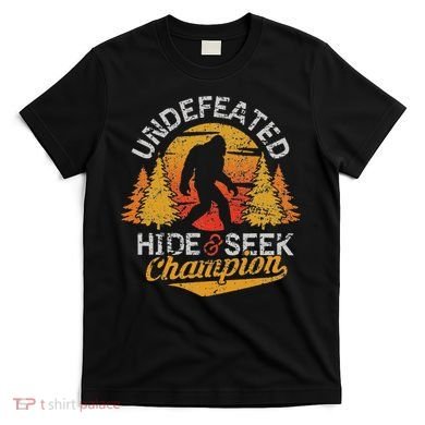Bigfoot Hide and Seek Champion Sasquatch T-Shirt