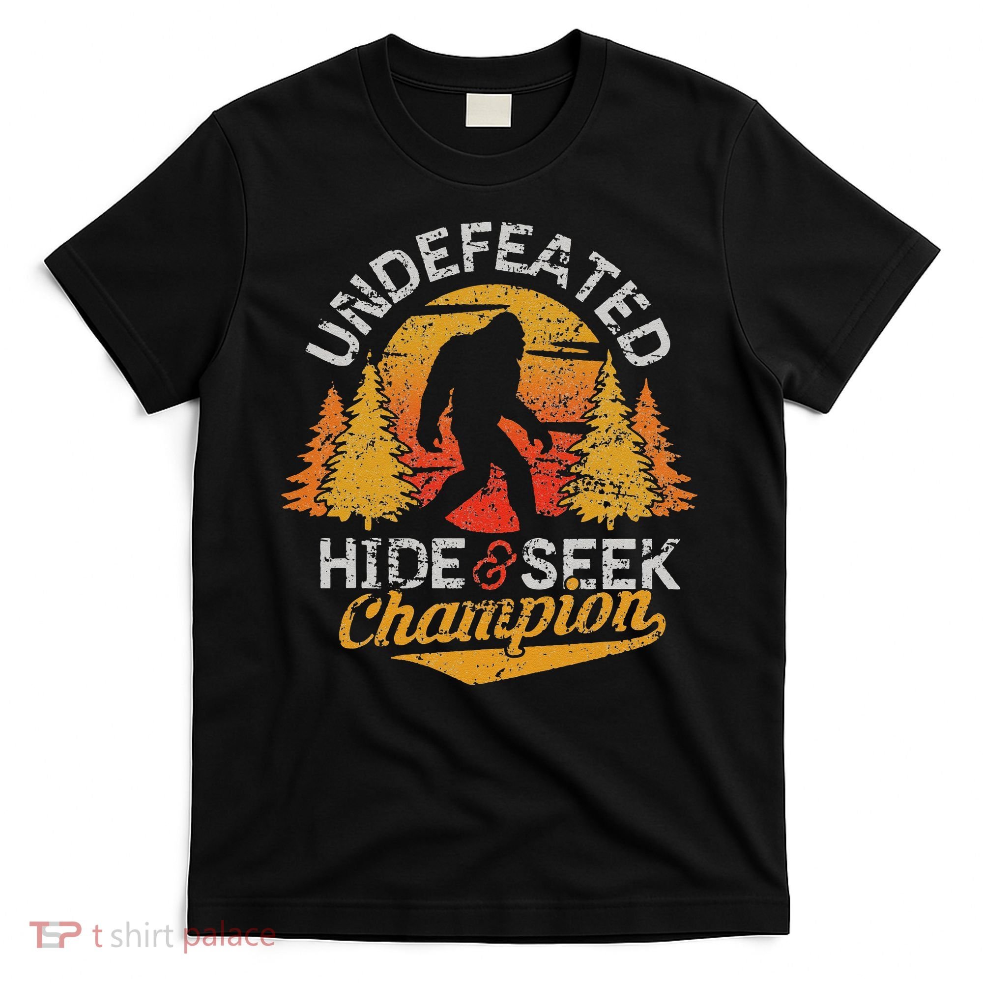 Bigfoot Hide and Seek Champion Sasquatch T-Shirt
