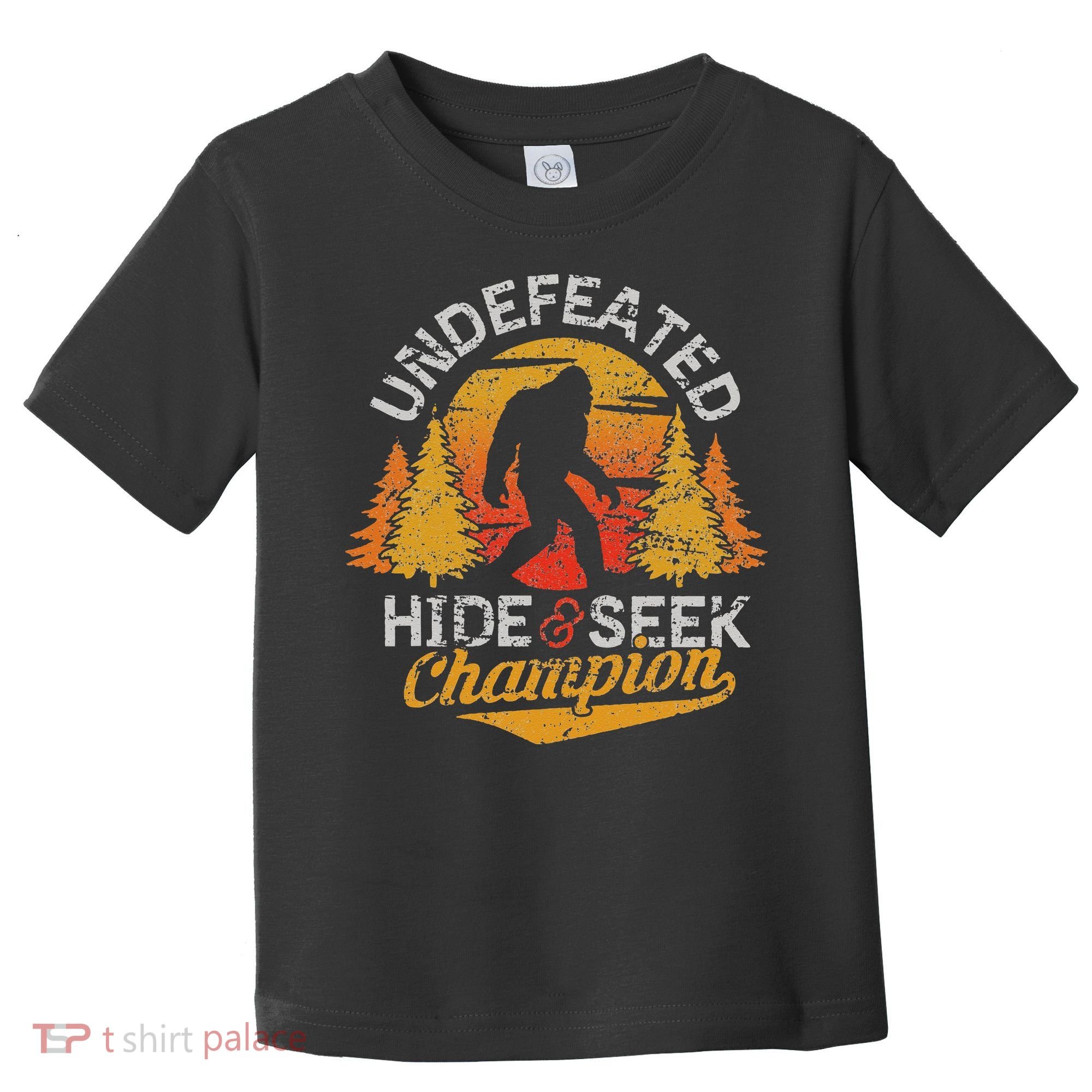 Bigfoot Hide and Seek Champion Sasquatch Toddler T-Shirt