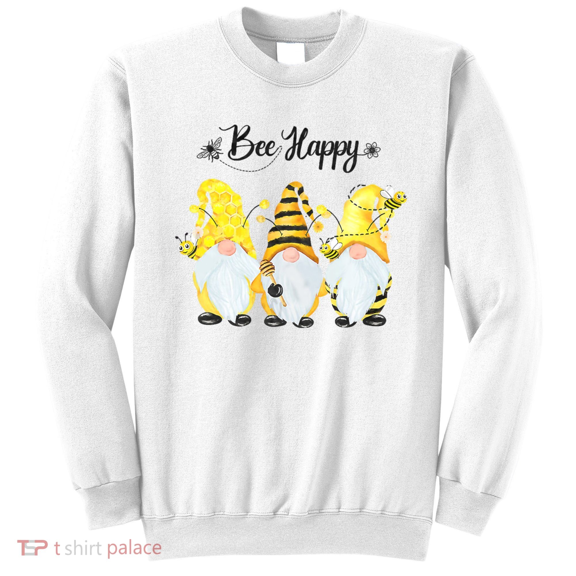 Bee Happy Bee Gnome Spring Sweatshirt
