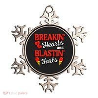 Breakin Hearts Blastin Farts Ornament thumb 0