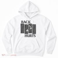 Back Hurts Hoodie thumb 0